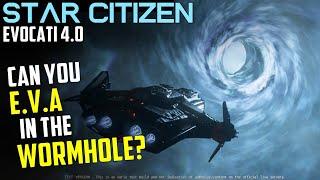 Ejecting into the Wormhole + Big/Small ship Traversals - Star Citizen 4.0 - Evocati test session 4