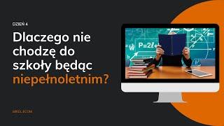 Jak nie chodzić do szkoły będąc niepełnoletnim? | Biznes e-commerce | MIKEL ECOM