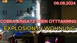 COBRA-EINSATZ in Wien-Ottakring  |  EXPLOSION in Wohnung