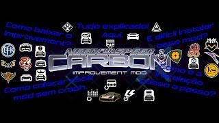 Como baixar e instalar Need For Speed Carbon - Improvement Mod (Passo a Passo) Olhe a descrição.