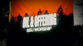 SEU Worship - Oil and Offering (Lyric Video)