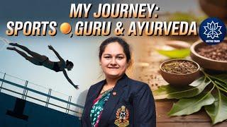 My Journey Around Sports, Guru & Ayurveda By Dr. Yeshaswini Sameer Karadkar