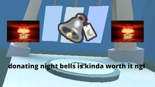donating a night bell is bss roblox