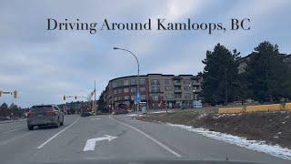 Driving Around Kamloops, BC l Thompson Rivers University