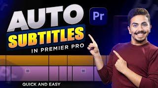 Auto Animated Subtitles in Premiere Pro | Premiere Pro Tutorial | Animated Subtitles | 2024