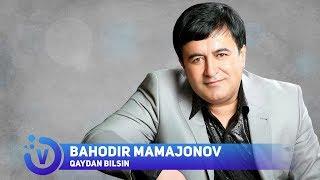 Bahodir Mamajonov - Qaydan bilsin | Баходир Мамажонов - Кайдан билсин (music version) 2018