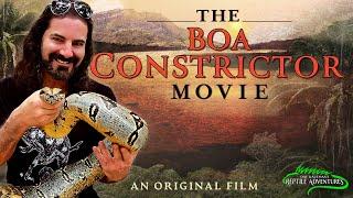 THE BOA CONSTRICTOR MOVIE (An Original Film)