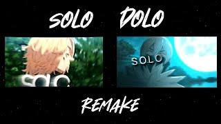 Solo Dolo-Remake @Dep4i