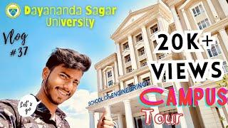 #Vlog 37 // Finally.! The Campus Tour  of @DayanandaSagarUniversity  Harohalli