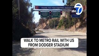 Walk with us from Dodger Stadium to Chinatown Metro station 