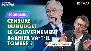 CENSURE DU BUDGET : LE GOUVERNEMENT BARNIER VA-T-IL TOMBER ?