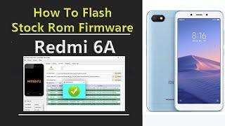 How To Flash Redmi 6A (cactus) With Free Sp Flash Tool (Dead Repair) Unlock Hang Fix