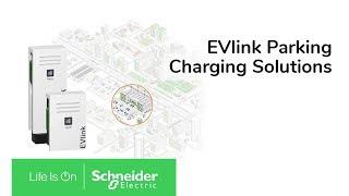 EVlink Parking Charging Solutions | Schneider Electric