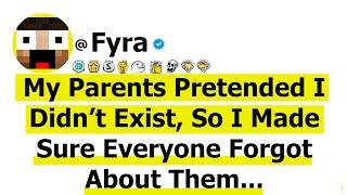 My Parents Pretended I Didn’t Exist, So I Made Sure Everyone Forgot About Them...