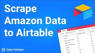 How to Scrape Amazon Product Data into Airtable with No-Code