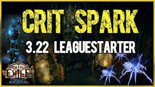 CRIT SPARK - Leaguestart Guide | PoE 3.22