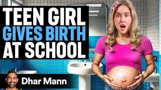 TEEN GIRL Gives Birth Inside School | Dhar Mann Studios