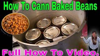 how To Cann BAKED Beans With Bacon! Full HOW TO Video Canning 101 - Homestead Tessie