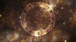 SONIC SACRED SPACE -  Music for Meditation and Well-being