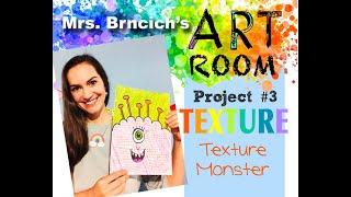 Mrs. Brncich's Art Room Lesson#3 TEXTURE