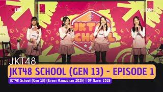 JKT48 SCHOOL (GEN 13) JKT48 | EVENT RAMADHAN 09 MARET 2025