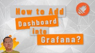 How to Add Dashboard into Grafana | Import Dashboard into Grafana