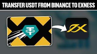 How To Transfer USDT From Binance To Exness Account 2024! (Full Tutorial)