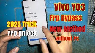 Vivo Y03 Frp Bypass Without Pc 2025 || New Update Vivo Y03 Frp Unlock Solution