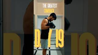 DAY 19 - The Greatest Comeback Challenge 