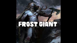 Dungeons and Dragons Lore: Frost Giant