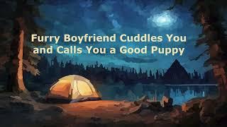 M4M Furry Boyfriend Calls You a Good Puppy (Furry ASMR) (Sleep Aid)