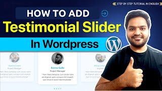 How to Add Testimonial Slider in WordPress Website: Step by Step Tutorial (Quick & Easy)