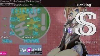 [osu! HACKER] Kitamura Eri - Be Starters! (TV Size) [Hard] +FL DT HD