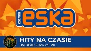 ESKA Hits on Time - November 2024 vol. 19 – official mix of Radio ESKA