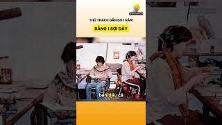 Thử thách gắn bó 1 năm bằng 1 sợi dây