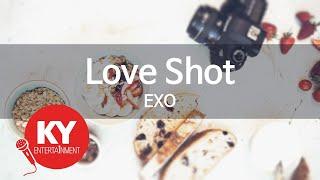 Love Shot - EXO (KY.76443) [KY 금영노래방] / KY Karaoke