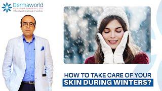 Skin Care Tips During Winters | Dr. Rohit Batra | Winter Skin Care | Skin Care Routine