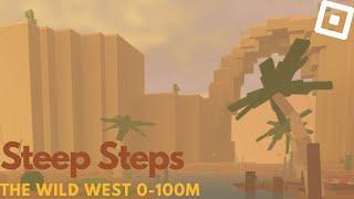 The Wild West 0m-100m Walkthrough | Roblox Steep Steps