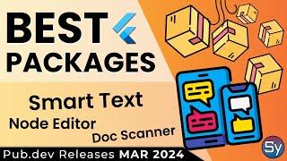 Best Flutter Packages of March 2024