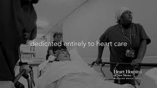 Dedicated Heart Care at Heart Hospital of New Mexico