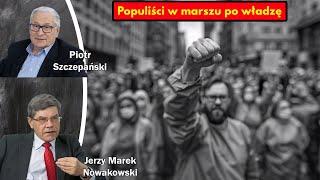 Populiści w marszu po władzę / Jerzy Marek Nowakowski i Piotr Szczepański