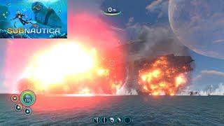 Subnautica - Survival game - The Aurora explodes - No commentary gameplay