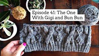 Knitty McPurly Podcast Episode 41: The One With Gigi and Bun Bun