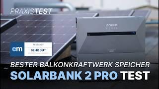 Anker Solix Solarbank 2 Pro im Test: Smart Meter, Effizienz & Amortisation im Check