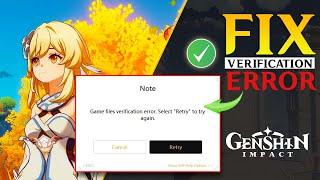 How to Fix Genshin Impact Game Files Verification Error on Windows