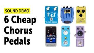 6 Cheap Chorus Pedals - Audio Comparison (no talking)