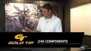 Gold Tip .246 ID Components - Which .246 Inserts, Nocks & Bushings Are Right For You?