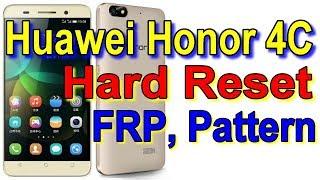 Huawei Honor 4C CHM-U01 Hard Reset, Honor 4C FRP Bypass, Honor 4C CHM-U01 Pattern Unlock Pin Code