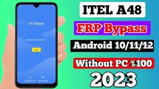 Itel A48 FRP Bypass Android 10,11,12 2022 Google Account Bypass Without PC 100 % Working