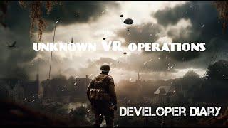 Unknown Operations- Developer diary 5